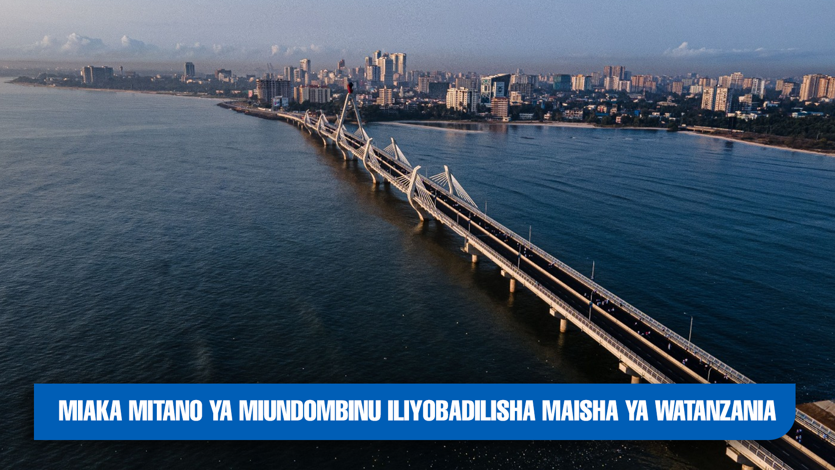 Miundombinu imebadili mengi mitano ya Samia